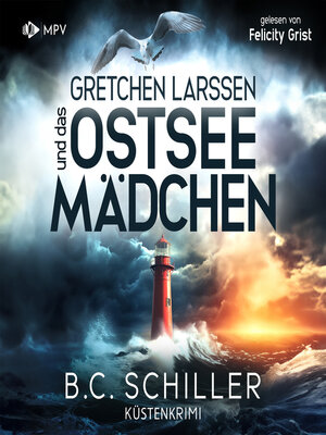 cover image of Gretchen Larssen und das Ostseemädchen--Ein Fall für Gretchen Larssen, Band 1 (ungekürzt)